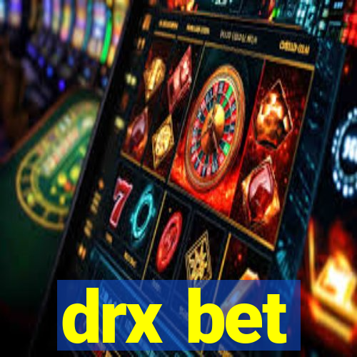 drx bet